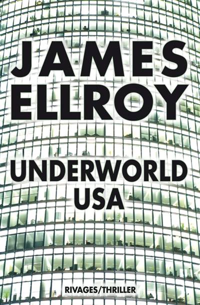 Underworld USA | James Ellroy, Jean-Paul Gratias