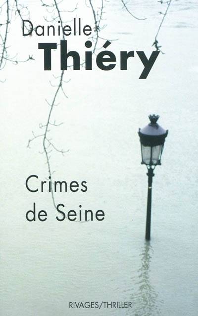 Crimes de Seine | Danielle Thiéry