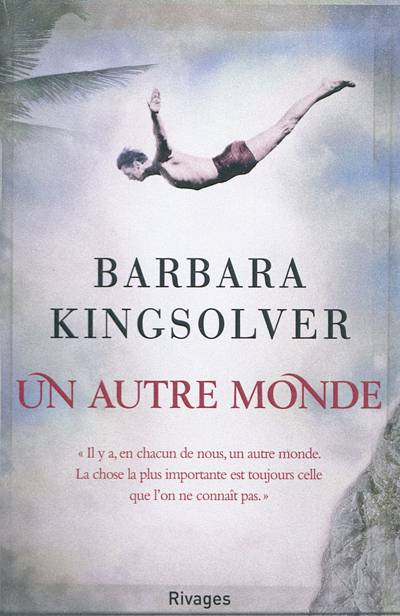 Un autre monde | Barbara Kingsolver, Martine Aubert