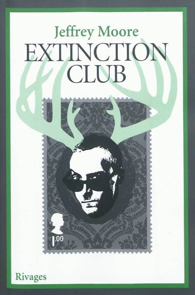 Extinction club | Jeffrey Moore, Anne Maizeret