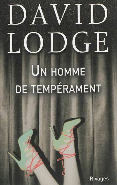 Un homme de tempérament | David Lodge, Martine Aubert