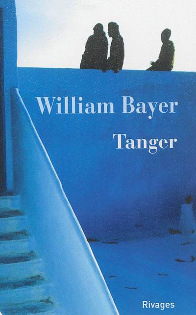 Tanger | William Bayer, Gerard de Cherge