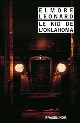 Le kid de l'Oklahoma | Elmore Leonard, Johanne Le Ray, Pierre Bondil