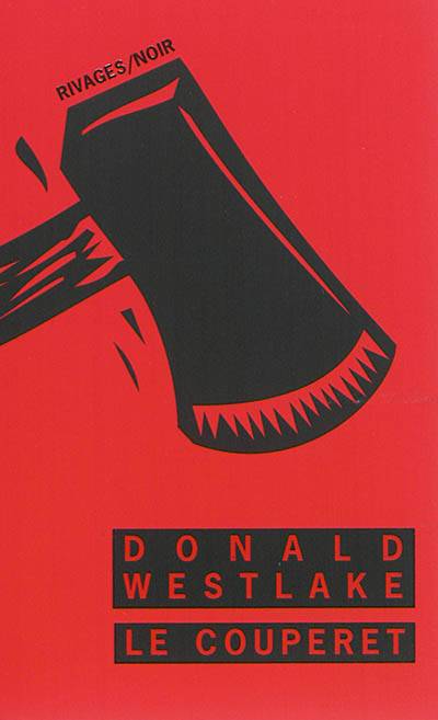 Le couperet | Donald E. Westlake, Mona de Pracontal