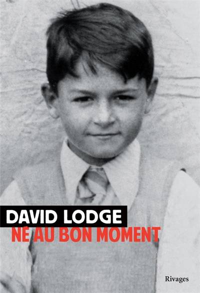 Né au bon moment : 1935-1975 | David Lodge, Maurice Couturier