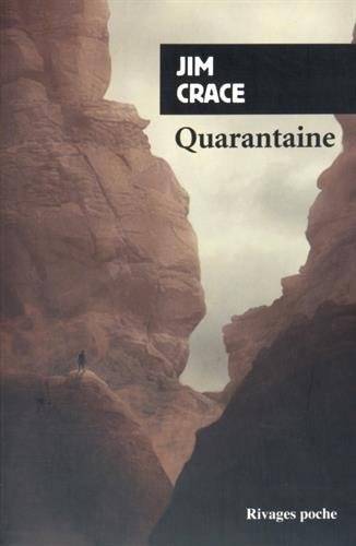 Quarantaine | Jim Crace, Maryse Leynaud