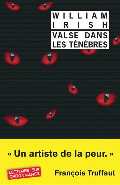 Valse dans les ténèbres | William Irish, Stéphane Bourgoin, François Truffaut, Gérard de Chergé