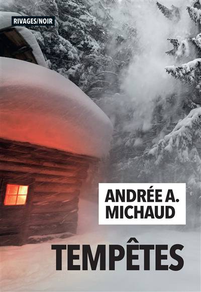 Tempêtes | Andrée A. Michaud