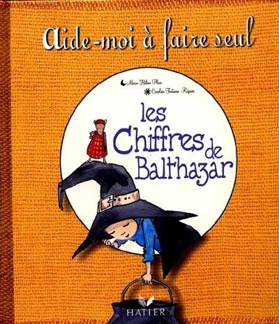 Les chiffres de Balthazar | Marie-Hélène Place, Caroline Fontaine-Riquier