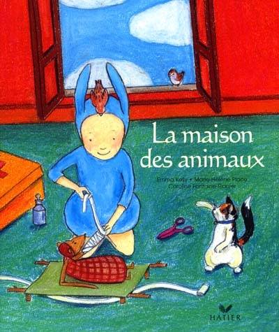 La maison des animaux : Balthazar | Emma Kelly, Marie-Hélène Place, Caroline Fontaine-Riquier, Caroline Fontaine-Riquier