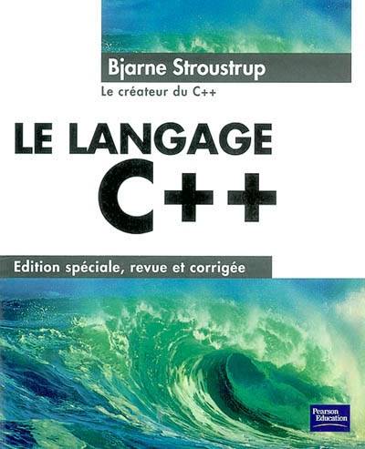 Le langage C++ | Bjarne Stroustrup, Christine Eberhardt