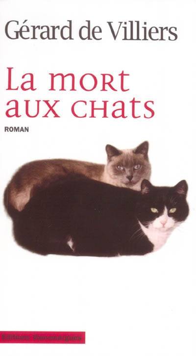 La mort aux chats | Gerard de Villiers