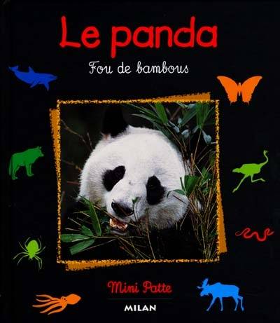 Le panda : fou des bambous | Valérie Tracqui, Bios