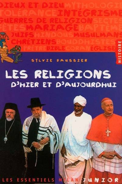 Les religions d'hier et d'aujourd'hui | Sylvie Baussier