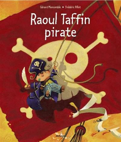 Raoul Taffin pirate | Gérard Moncomble, Frédéric Pillot