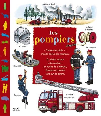 Les pompiers | Stéphanie Ledu, Stéphane Frattini, Marc Pouyet