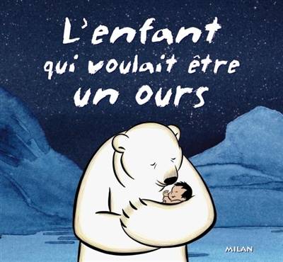 L'enfant qui voulait être un ours | Stéphane Frattini, Bent Haller, Michel Fessler