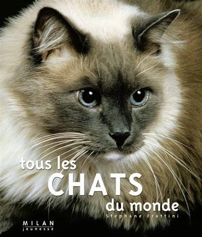 Tous les chats du monde | Stéphane Frattini