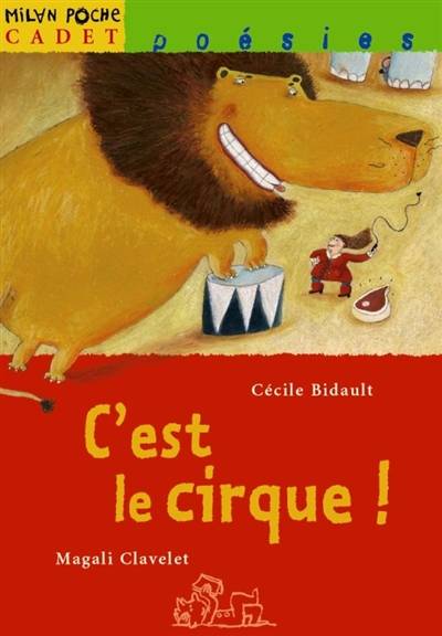 C'est le cirque ! | Cecile Bidault, Magali Clavelet