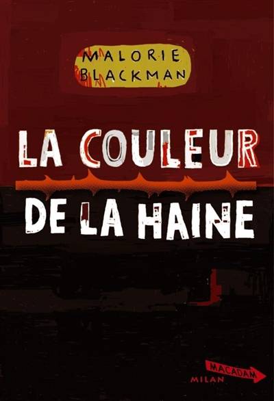 La couleur de la haine | Malorie Blackman, Amélie Sarn