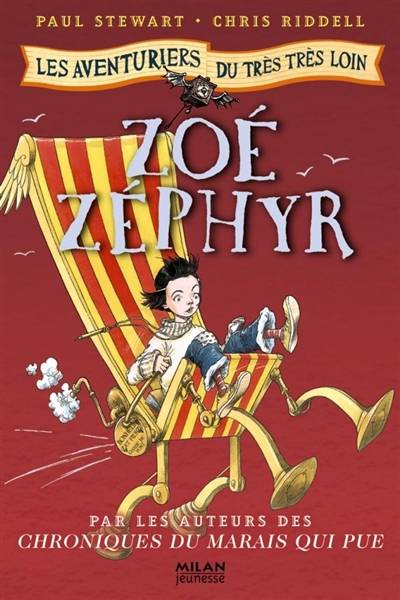 Les aventuriers du très très loin. Vol. 2. Zoé Zéphyr | Paul Stewart, Chris Riddell, Amélie Sarn