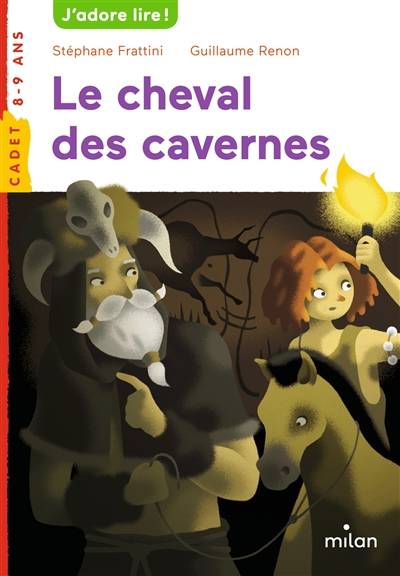 Le cheval des cavernes | Stéphane Frattini, Guillaume Renon