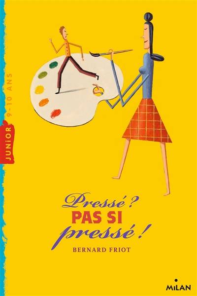 Pressé ? Pas si pressé ! | Bernard Friot