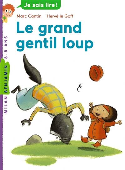 Le grand gentil loup | Marc Cantin, Hervé Le Goff