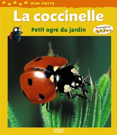 La coccinelle, petit ogre du jardin | Valerie Tracqui, Patrick Lorne, Stephanie Herrbach