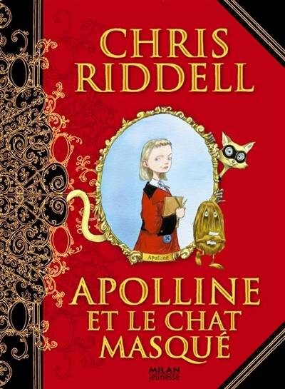 Apolline et le chat masqué | Chris Riddell