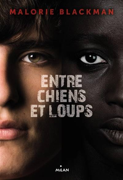 Entre chiens et loups | Malorie Blackman, Amélie Sarn