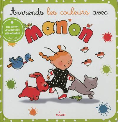 Apprends les couleurs avec Manon | Gerard Moncomble, Nadine Rouviere