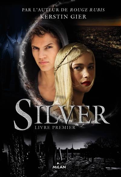 Silver. Vol. 1 | Kerstin Gier