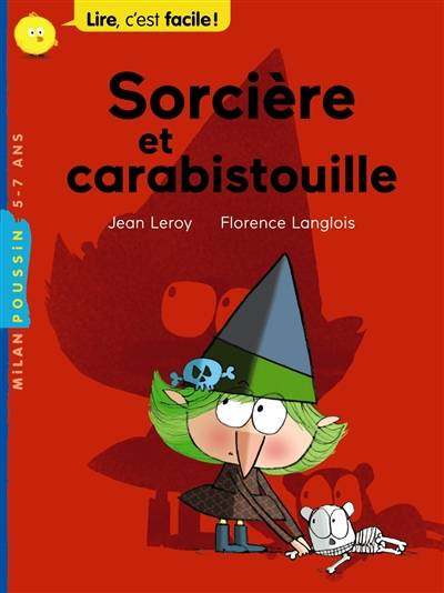 Sorcière et carabistouille | Jean Leroy, Florence Langlois