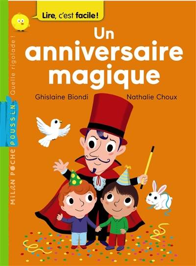 Un anniversaire magique | Ghislaine Biondi, Nathalie Choux