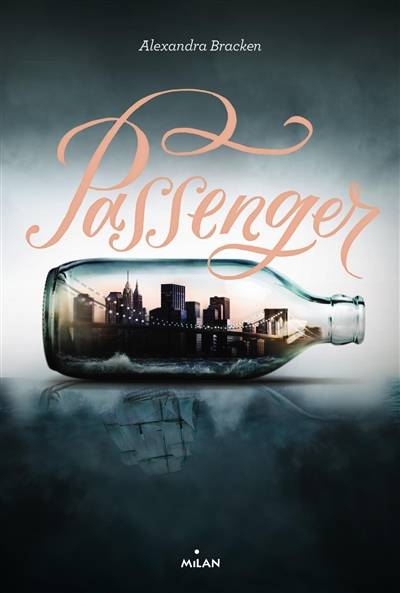 Passenger. Vol. 1 | Alexandra Bracken, Leslie Damant-Jeandel