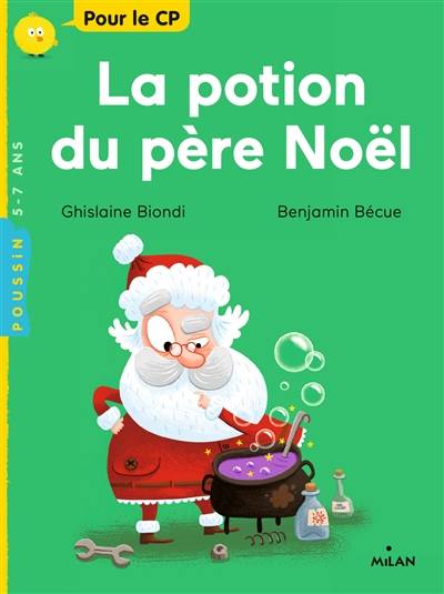 La potion du Père Noël | Ghislaine Biondi, Benjamin Bécue