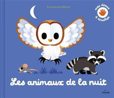 Les animaux de la nuit | Pascale Hédelin, Emmanuel Ristord