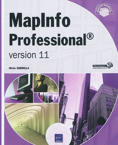 MapInfo Professional : version 11 | Olivier Giardella