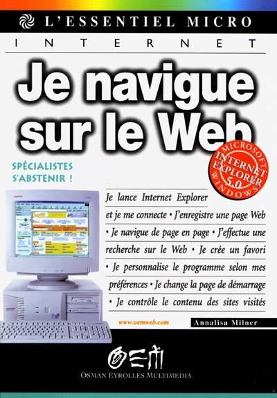 Je navigue sur le Web avec Internet Explorer 5.0 | Annalisa Milner