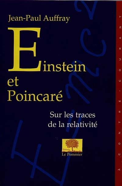 Einstein et Poincaré | Jean-Paul Auffray