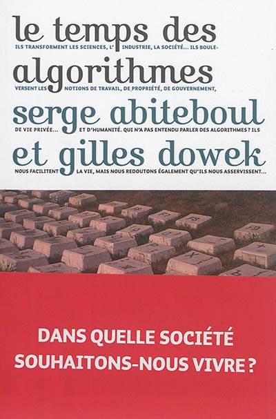 Le temps des algorithmes | Serge Abiteboul, Gilles Dowek