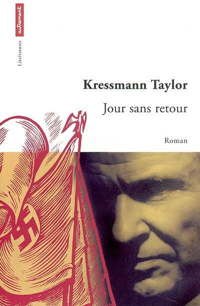 Jour sans retour | Kathrine Kressmann Taylor, Brigitte Krulic, Laurent Bury