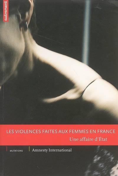 Les violences faites aux femmes en France : une affaire d'Etat | Amnesty international, Lizzie Sadin