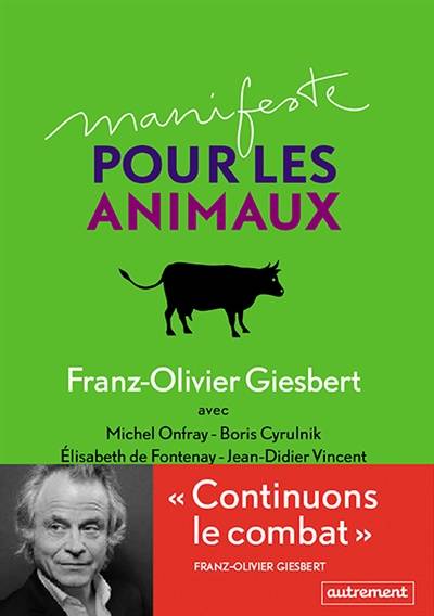 Manifeste pour les animaux | Franz-Olivier Giesbert