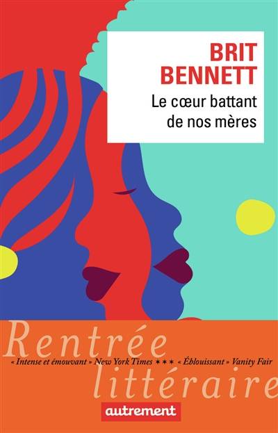 Le coeur battant de nos mères | Brit Bennett, Jean Esch