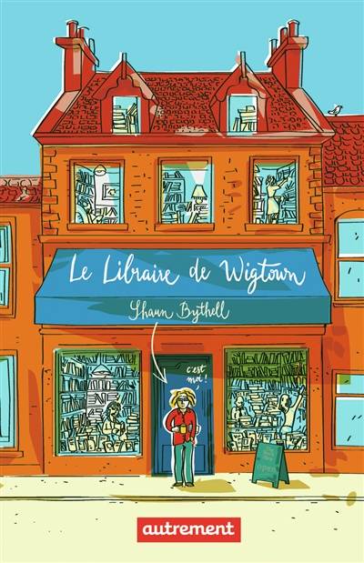 Le libraire de Wigtown | Shaun Bythell, Séverine Weiss