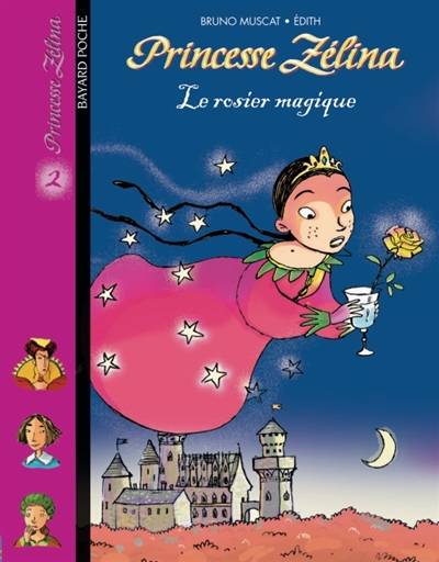 Le rosier magique | Bruno Muscat, Edith