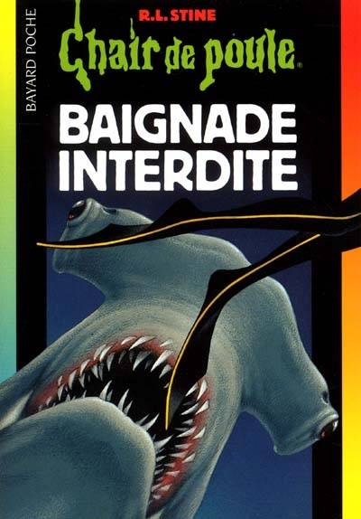 Baignade interdite | R.L. Stine, Nicole Tisserand