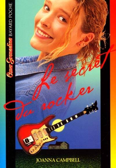 Le secret du rocker | Joanna Campbell, Daniel Alibert-Kouraguine